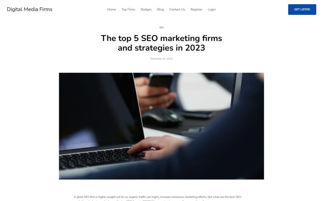 We have been featured in Digital Media Firms as one of the top 5 SEO marketing firms in 2023!